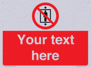 Custom prohibition Do not use this lift for people